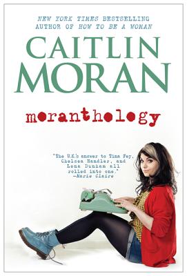 Book cover of Moranthology by Moran, Caitlin