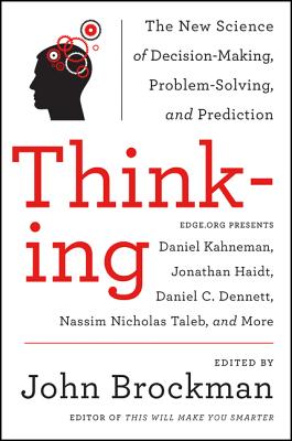 Book cover of Thinking: The New Science of Decision-Making, Problem-Solving, and Prediction by Brockman, John