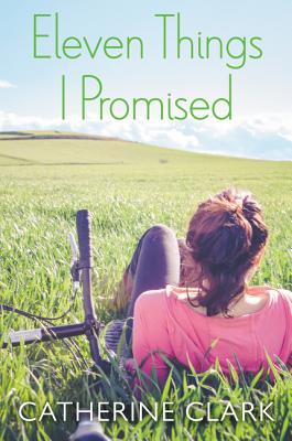 Book cover of Eleven Things I Promised by Clark, Catherine