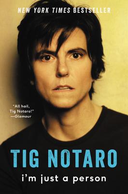 Book cover of I'm Just a Person by Notaro, Tig