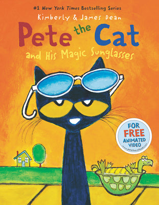 Book cover of Pete the Cat and His Magic Sunglasses by Dean, James