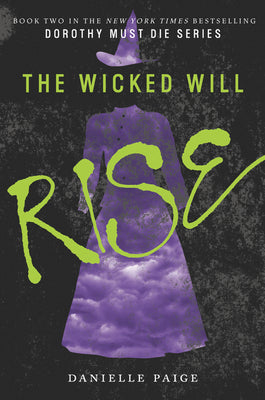 Book cover of The Wicked Will Rise by Paige, Danielle