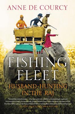 The Fishing Fleet by Anne De Courcy book cover