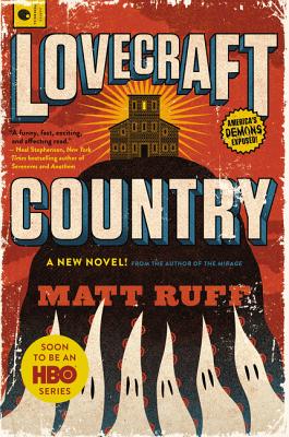 Book cover of Lovecraft Country by Ruff, Matt