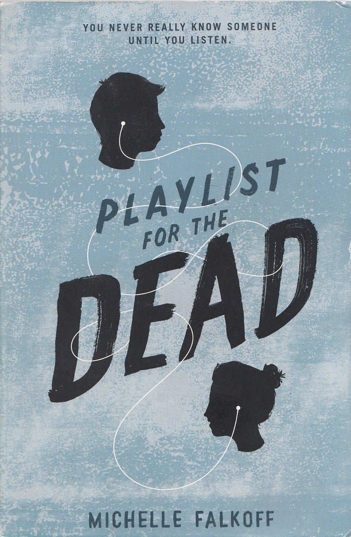 Book cover of Playlist for the Dead by Falkoff, Michelle