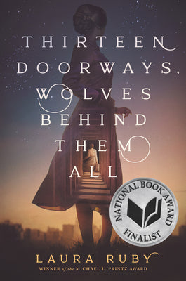 Thirteen Doorways, Wolves Behind Them All by Laura Ruby book cover