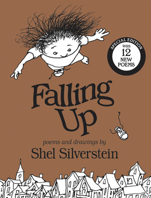 Falling Up: With 12 New Poems by Silverstein, Shel book cover