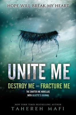 Unite Me by Mafi, Tahereh book cover