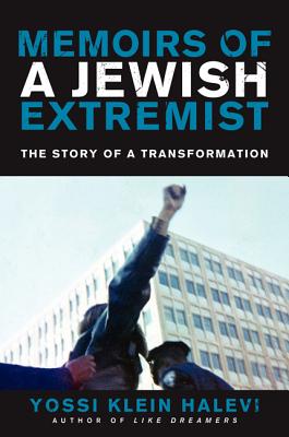 Book cover of Memoirs of a Jewish Extremist by Halevi, Yossi Klein