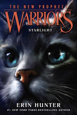 Warriors: The New Prophecy #4: Starlight by Hunter, Erin book cover
