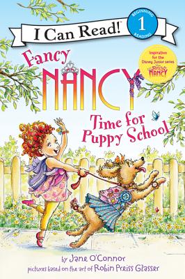 Fancy Nancy: Time for Puppy School by O'Connor, Jane book cover