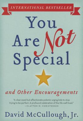 Book cover of You Are Not Special by McCullough, David, Jr.