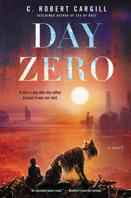 Book cover of Day Zero by Cargill, C. Robert