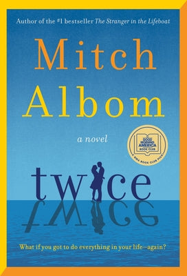 Book cover of Twice by Albom, Mitch