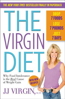Book cover of The Virgin Diet: Drop 7 Foods, Lose 7 Pounds, Just 7 Days by Virgin, Jj