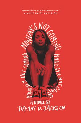 Book cover of Monday's Not Coming by Jackson, Tiffany D.