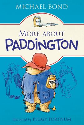 Book cover of More about Paddington by Bond, Michael
