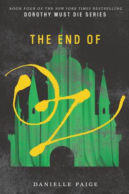 Book cover of The End of Oz by Paige, Danielle