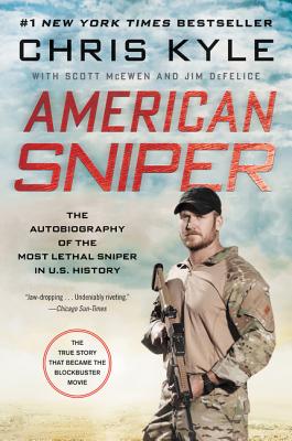 Book cover of American Sniper: The Autobiography of the Most Lethal Sniper in U.S. Military History by Kyle, Chris