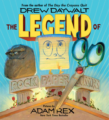 Book cover of The Legend of Rock Paper Scissors by Daywalt, Drew