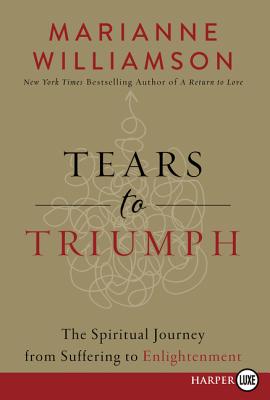 Book cover of Tears to Triumph LP by Williamson, Marianne