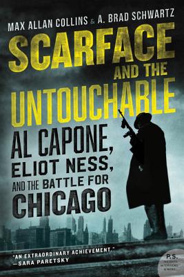 Book cover of Scarface and the Untouchable: Al Capone, Eliot Ness, and the Battle for Chicago by Collins, Max Allan