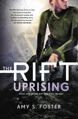 Book cover of The Rift Uprising by Foster, Amy S.