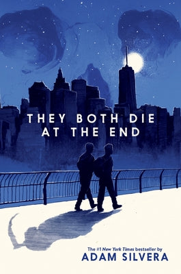 Book cover of They Both Die at the End by Silvera, Adam