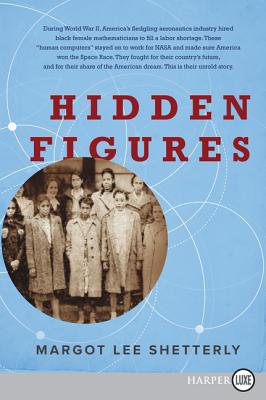 Book cover of Hidden Figures LP by Shetterly, Margot Lee