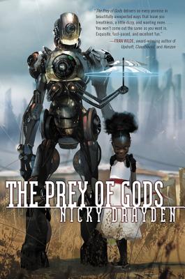 Book cover of The Prey of Gods by Drayden, Nicky