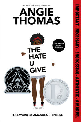 Book cover of The Hate U Give: A Printz Honor Winner by Thomas, Angie