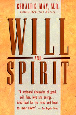 Book cover of Will and Spirit by May, Gerald G.