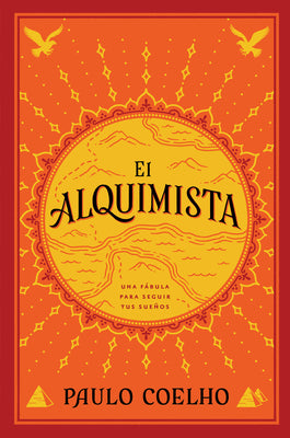 Book cover of The Alchemist \ El Alquimista: Una F by Coelho, Paulo