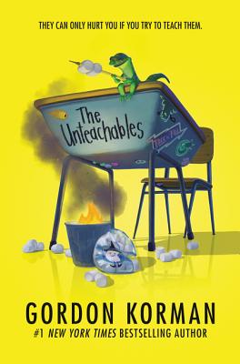 The Unteachables by Korman, Gordon book cover