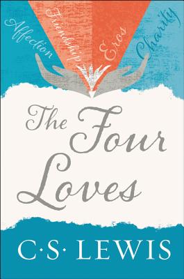 The Four Loves by Lewis, C. S. book cover
