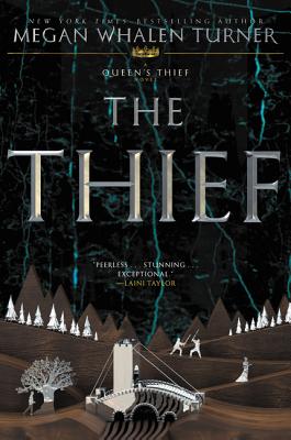 Book cover of The Thief: A Newbery Honor Award Winner by Turner, Megan Whalen