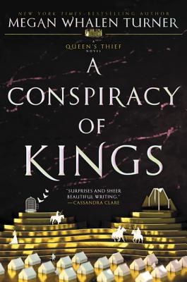 Book cover of A Conspiracy of Kings by Turner, Megan Whalen