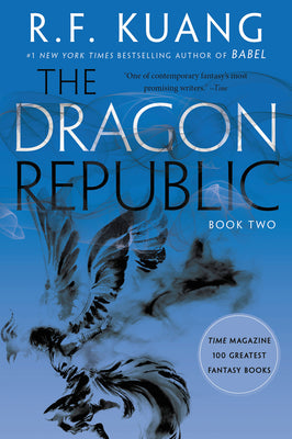 Book cover of The Dragon Republic by Kuang, R. F.
