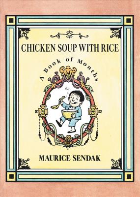 Chicken Soup with Rice: A Book of Months by Sendak, Maurice book cover