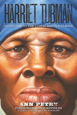 Book cover of Harriet Tubman: Conductor on the Underground Railroad by Petry, Ann