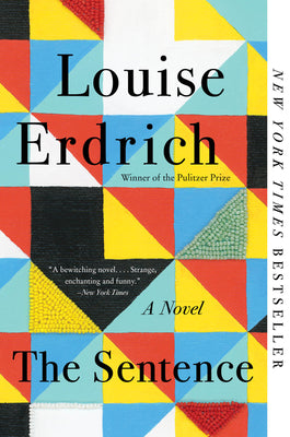 Book cover of The Sentence by Erdrich, Louise