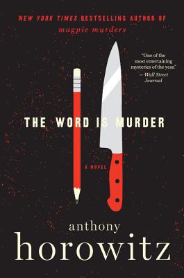 The Word Is Murder by Horowitz, Anthony book cover