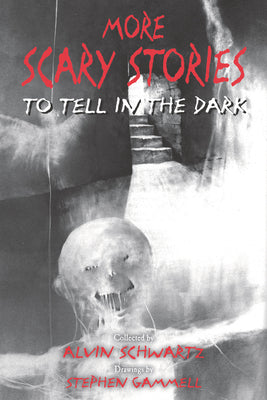 More Scary Stories to Tell in the Dark by Schwartz, Alvin book cover