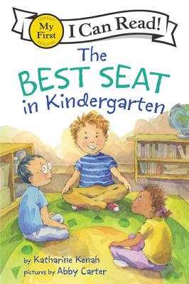 The Best Seat in Kindergarten by Kenah, Katharine book cover