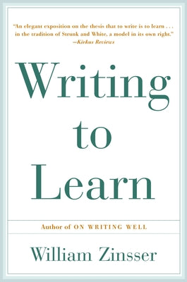 Book cover of Writing to Learn by Zinsser, William