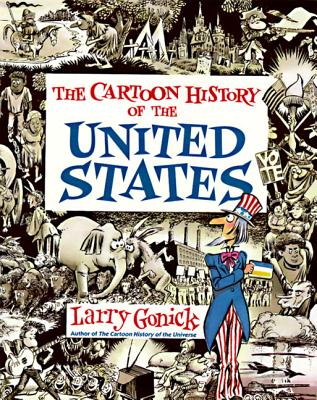 Book cover of Cartoon History of the United States by Gonick, Larry