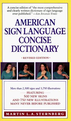 Book cover of American Sign Language Concise Dictionary: Revised Edition by Sternberg, Martin L.