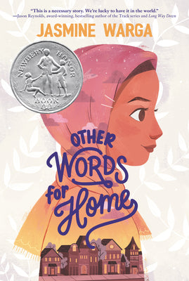 Book cover of Other Words for Home: A Newbery Honor Award Winner by Warga, Jasmine