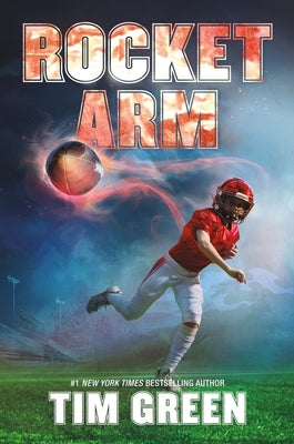 Book cover of Rocket Arm by Green, Tim