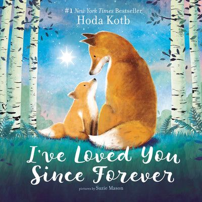 I've Loved You Since Forever by Kotb, Hoda book cover